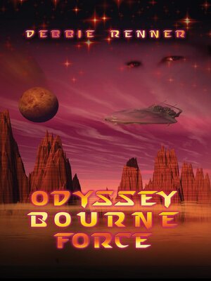 cover image of Odyssey Bourne Force--Experience the Journey, the Destination is only the Beginning (Book 1)